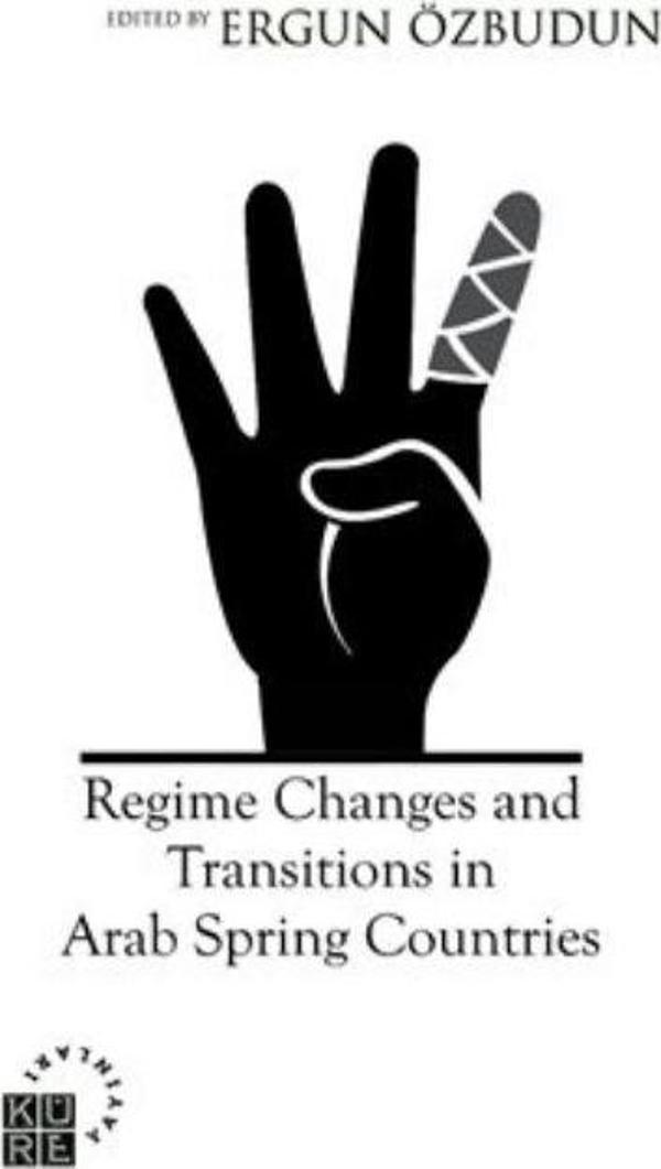 Regime Changes and Transitions in Arab Spring Countries - Küre Yayınları - Image 1