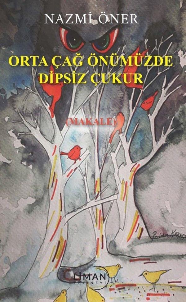 Orta Çağ Önümüzde Dipsiz Çukur - Liman Yayınevi - Image 1