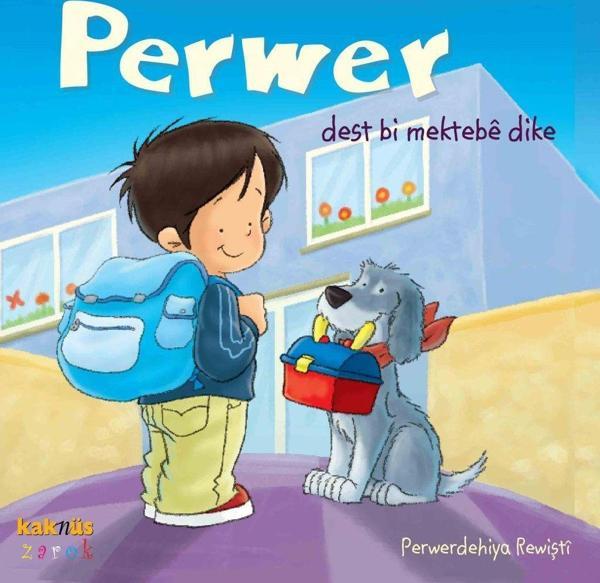 Perwer Dest Bi Mektebe Dike - Kaknüs Yayınları - Image 1
