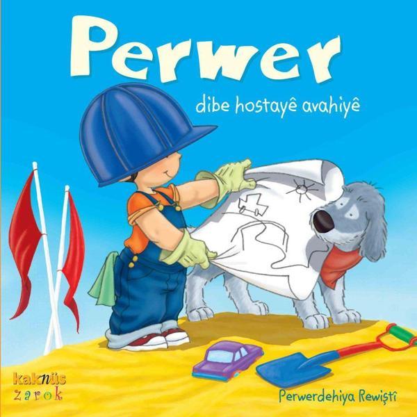 Perwer Dibe Hostaye Avahiye - Kaknüs Yayınları - Image 1