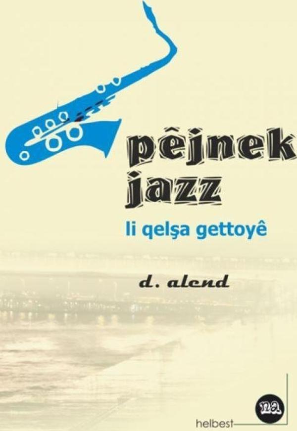 Pejnek Jazz Li Qelşa Gettoye - Na Yayınları - Image 1