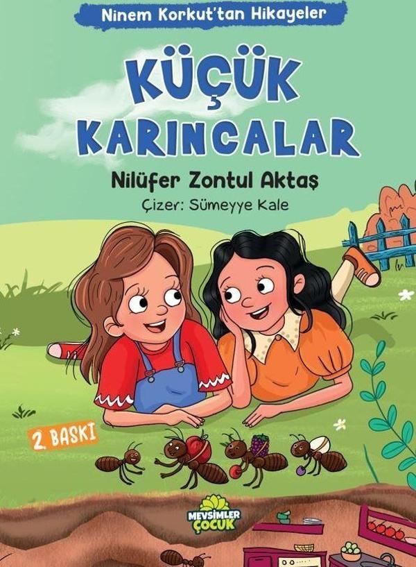 Ninem Korkut’tan Hikayeler - Küçük Karıncalar - Mevsimler Kitap - Image 1