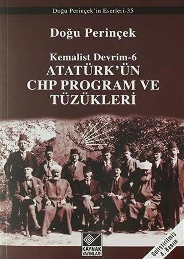 Atatürk’ün CHP Program ve Tüzükleri- Kemalist Devrim 6 - Kaynak Yayınları - Image 1