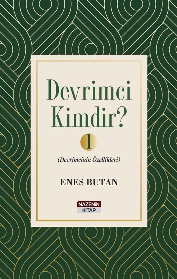 Devrimci Kimdir 1 - Devrimcinin Özellikleri - Nazenin Kitap - Image 1