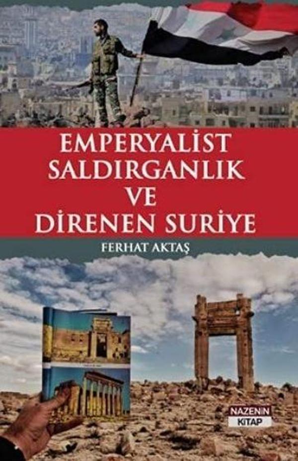 Emperyalist Saldırganlık ve Direnen Suriye - Nazenin Kitap - Image 1