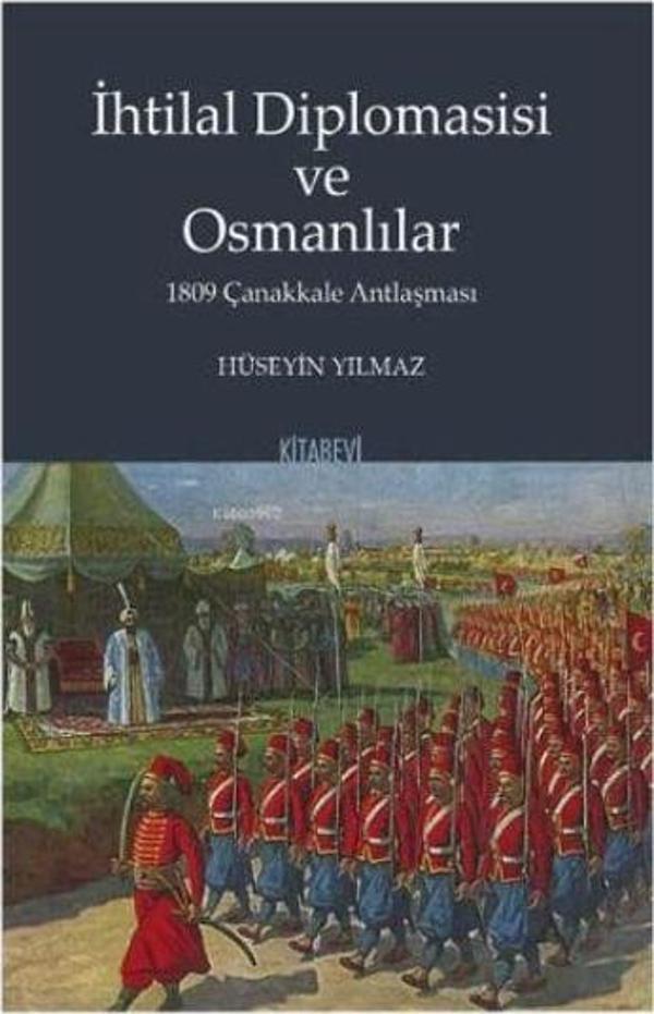 İhtilal Diplomasisi ve Osmanlılar - Kitabevi Yayınları - Image 1