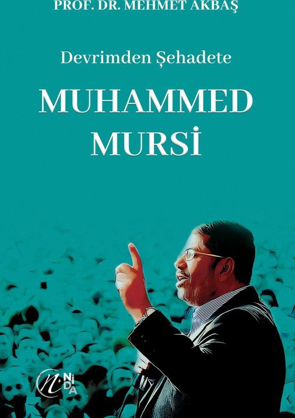 Devrimden Şehadete Muhammed Mursi - Nida Yayınları - Image 1