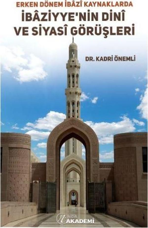 Erken Dönem İbazi Kaynaklarda İbaziyye’nin Dini ve Siyasi Görüşleri - Nida Yayınları - Image 1