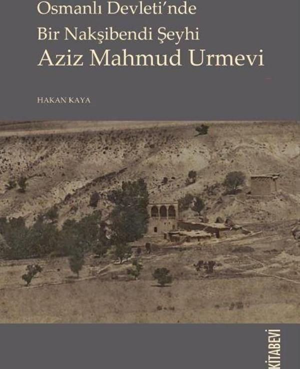 Osmanlı Devletinde Bir Nakşibendi Şeyhi Azi Mahmud Urmevi - Kitabevi Yayınları - Image 1
