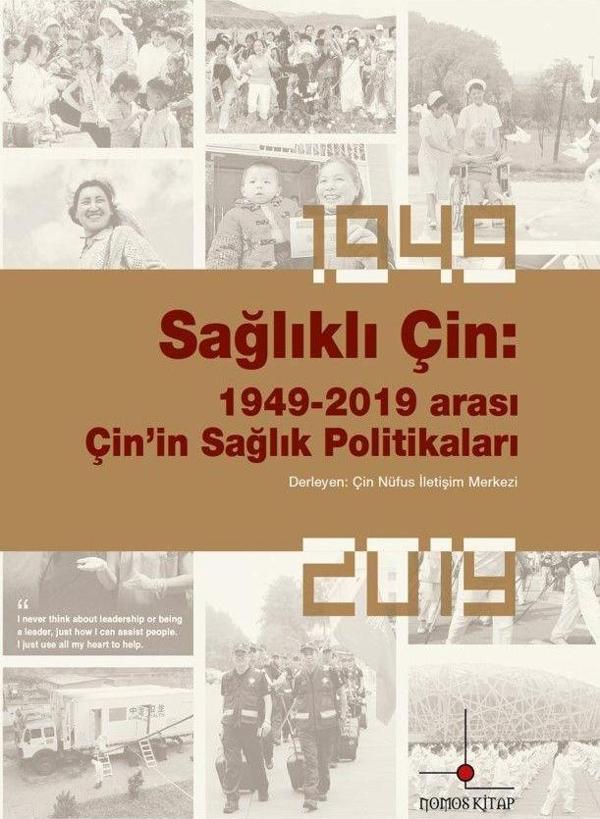 Sağlıklı Çin: 1949-2019 Arası Çin’in Sağlık Politikaları - Nomos Kitap - Image 1