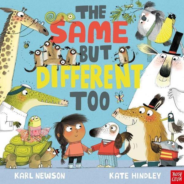 The Same But Different Too - NOSY CROW - Image 1