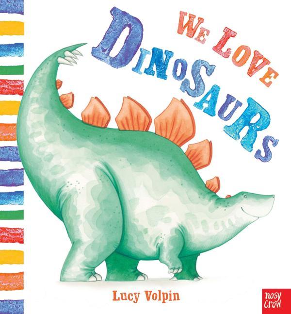 We Love Dinosaurs - NOSY CROW - Image 1