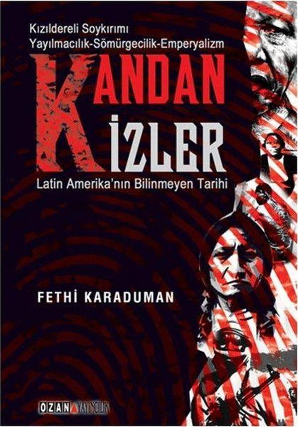 Kandan İzler - Latin Amerika'nın Bilinmeyen Tarihi - Ozan Yayıncılık - Image 1