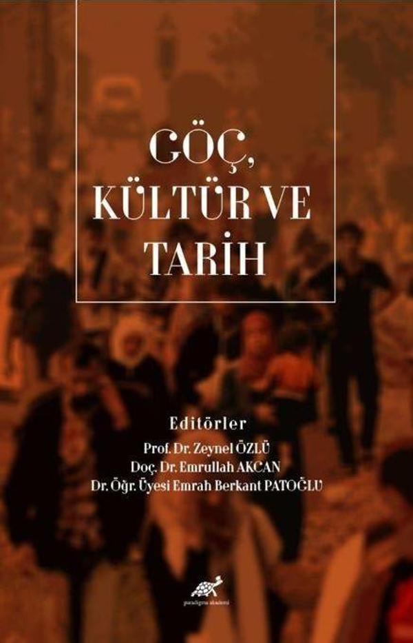 Göç, Kültür ve Tarih - Paradigma Akademi Yayınları - Image 1