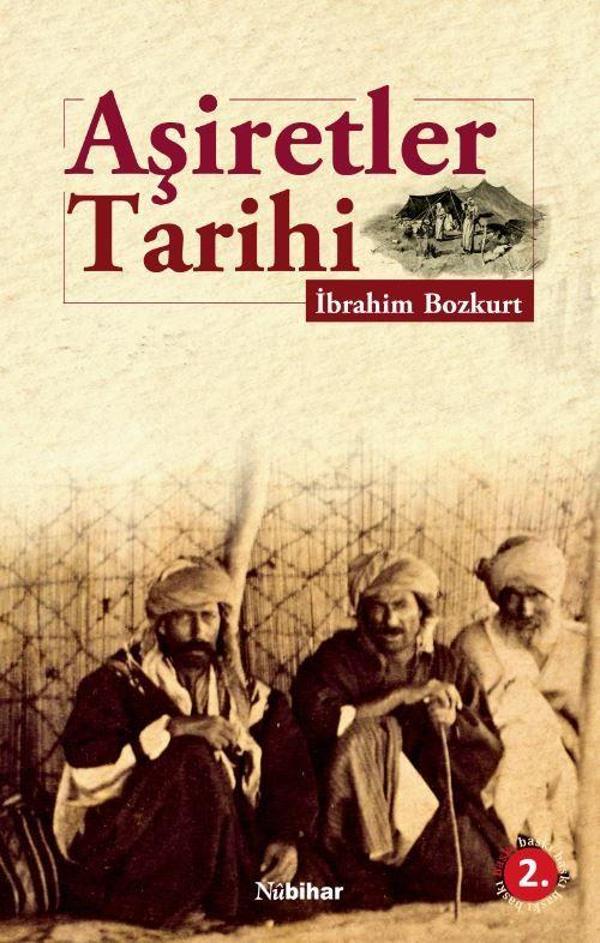 Nubihar Yayınları Aşiretler Tarihi - Nubihar Yayınları - Image 1