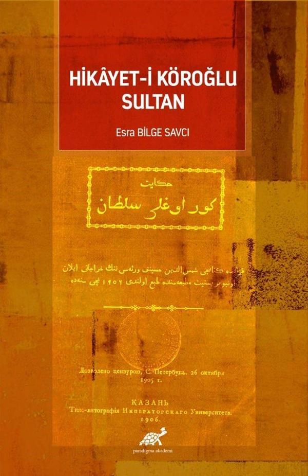 Hikayet-i Köroğlu Sultan - Paradigma Akademi Yayınları - Image 1