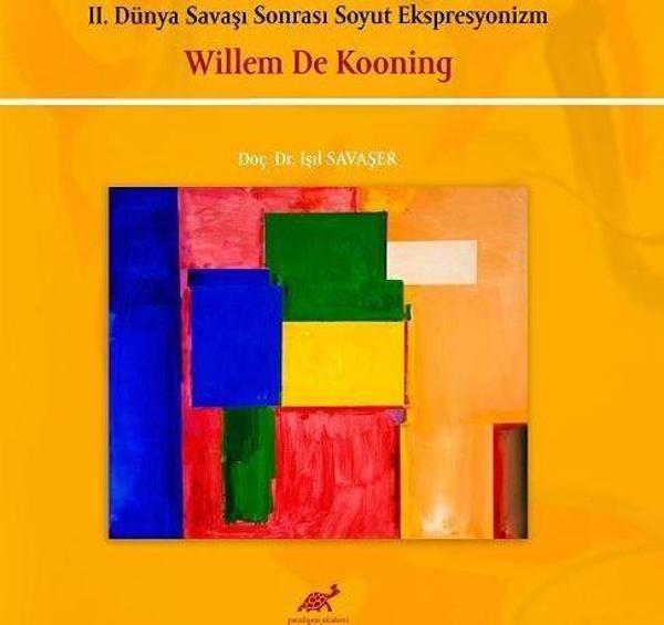 II. Dünya Savaşı Sonrası Soyut Ekspresyonizm - Paradigma Akademi Yayınları - Image 1