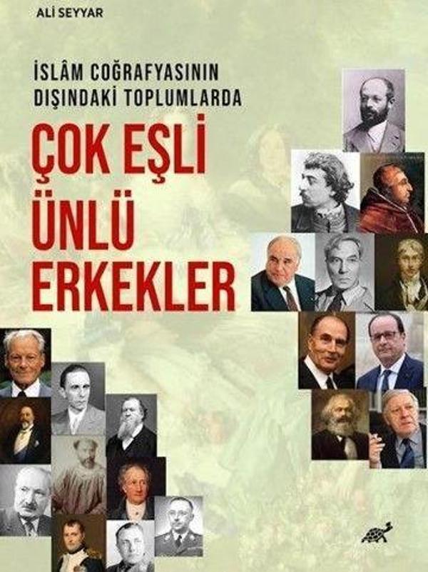 İslam Coğrafyasının Dışındaki Toplumlarda Çok Eşli Ünlü Erkekler - Paradigma Akademi Yayınları - Image 1