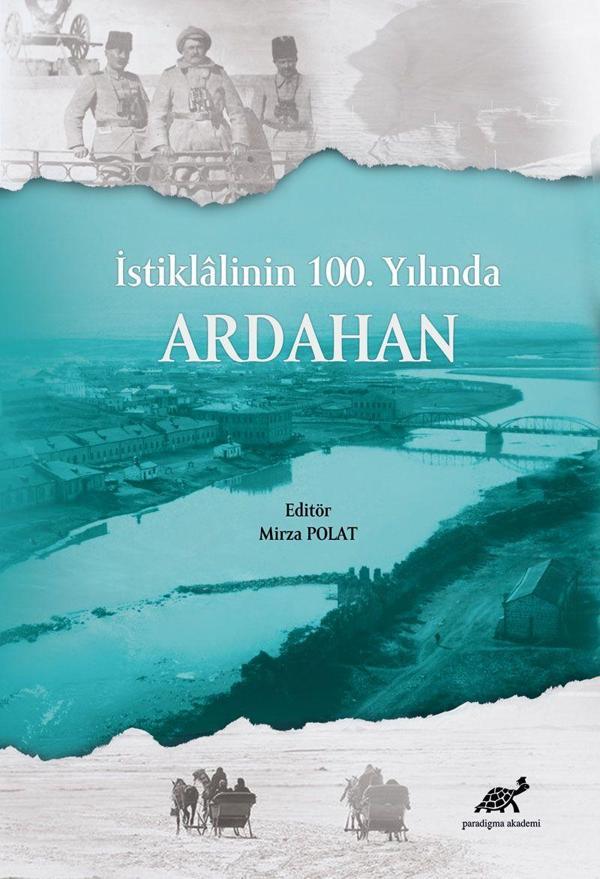 İstiklalinin 100. Yılında Ardahan - Paradigma Akademi Yayınları - Image 1