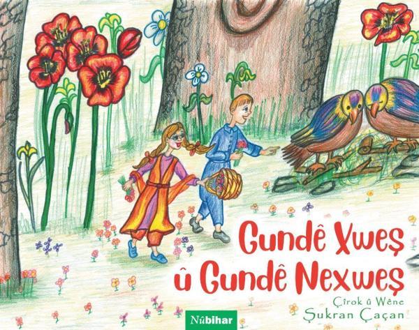 Gunde Xweş u Gunde Nexweş - Nubihar Yayınları - Image 1