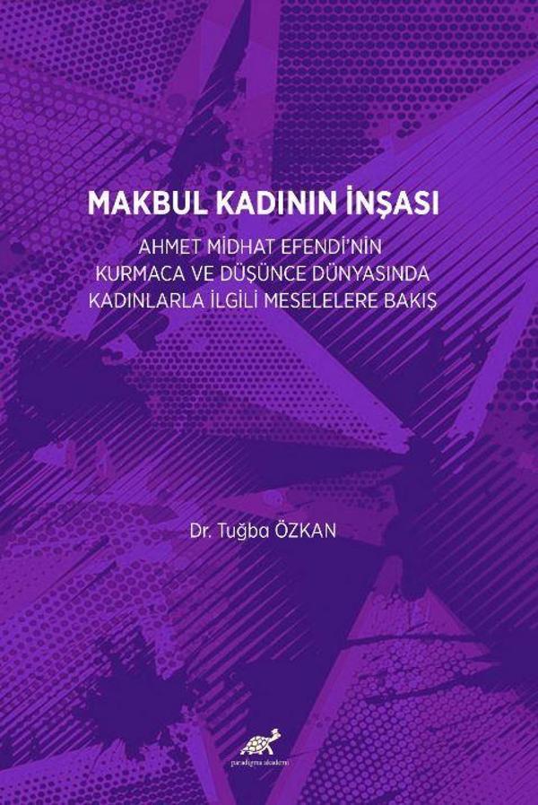 Makbul Kadının İnşası - Paradigma Akademi Yayınları - Image 1