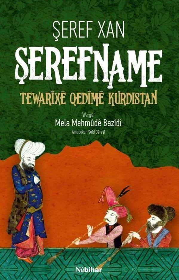 Şerefname Tewarixe Qedîme Kurdıstan - Nubihar Yayınları - Image 1