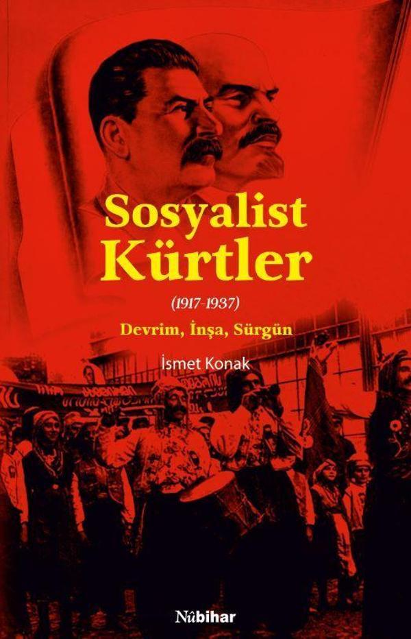 Sosyalist Kürtler - (1917-1937) Devrim, İnşa, Sürgün - Nubihar Yayınları - Image 1