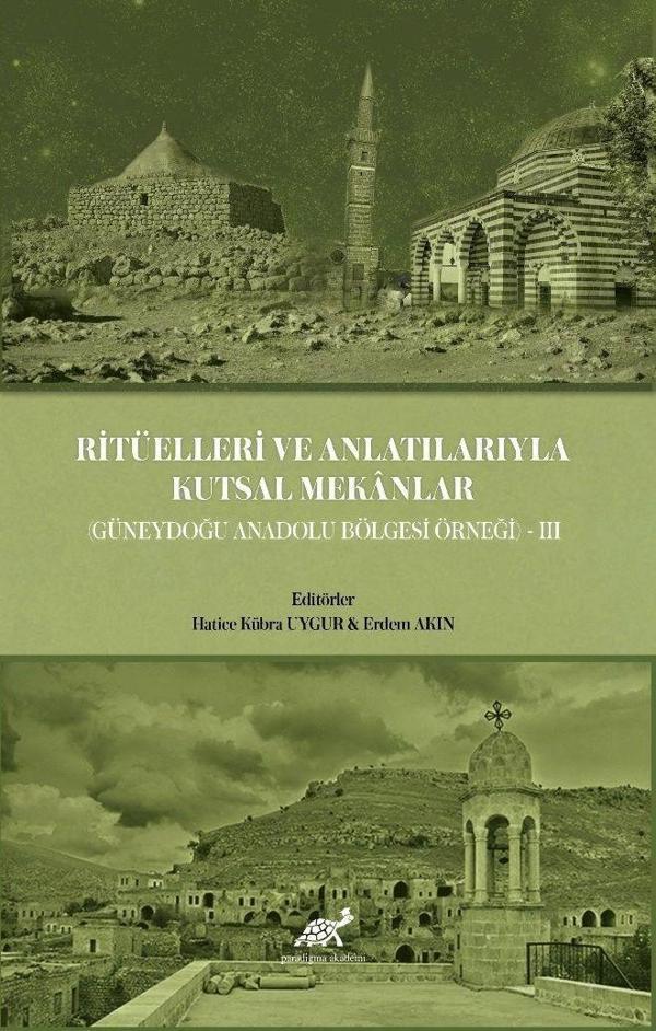 Ritüelleri ve Anlatılarıyla Kutsal Mekanlar - Paradigma Akademi Yayınları - Image 1