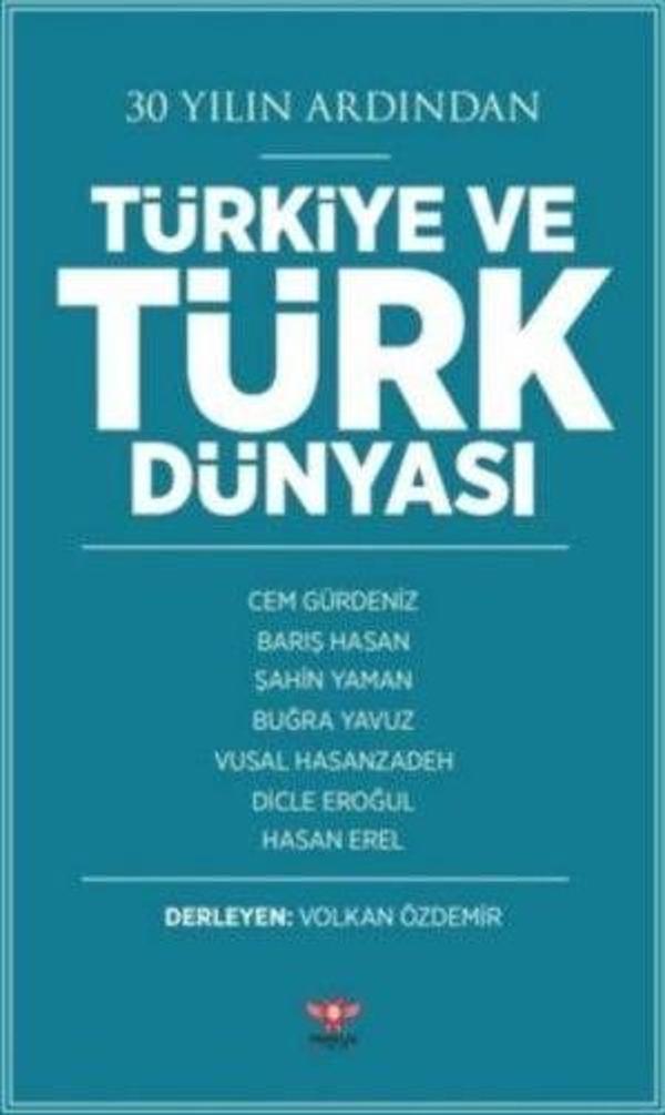 30 Yılın Ardından Türkiye ve Türk Dünyası - Pankuş Yayınları - Image 1