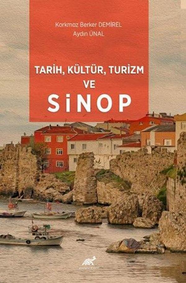 Tarih, Kültür, Turizm ve Sinop - Paradigma Akademi Yayınları - Image 1