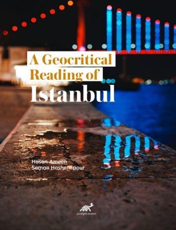 A Geocritical Reading of Istanbul - Paradigma Akademi Yayınları - Image 1