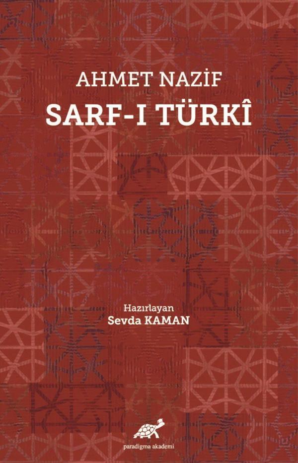 Ahmet Nazif Sarf-ı Türki - Paradigma Akademi Yayınları - Image 1