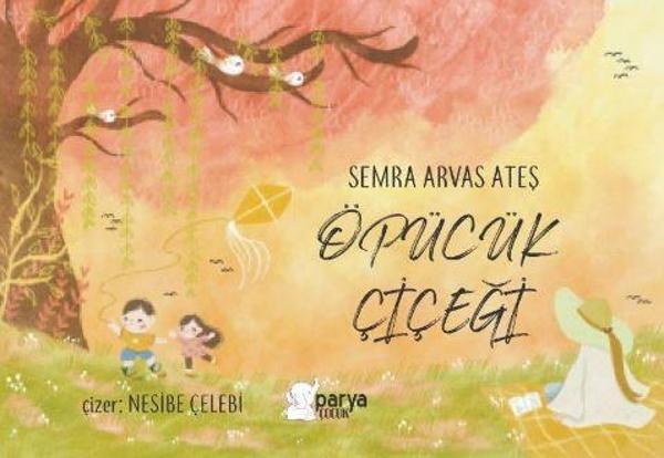 Öpücük Çiçeği - Parya Kitap - Image 1