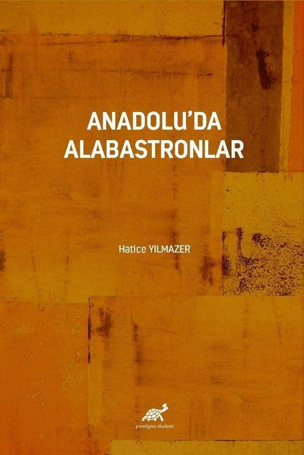 Anadolu'da Alabastronlar - Paradigma Akademi Yayınları - Image 1