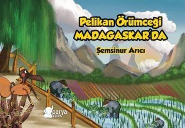 Pelikan Örümceği Madagaskar’da - Parya Kitap - Image 1