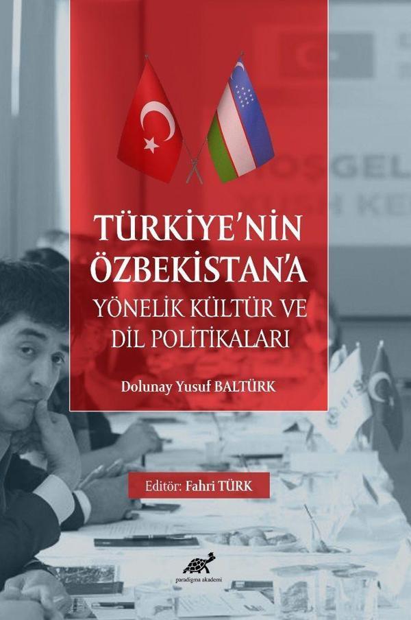 Türkiye’nin Özbekistan’a Yönelik Kültür ve Dil Politikaları - Paradigma Akademi Yayınları - Image 1