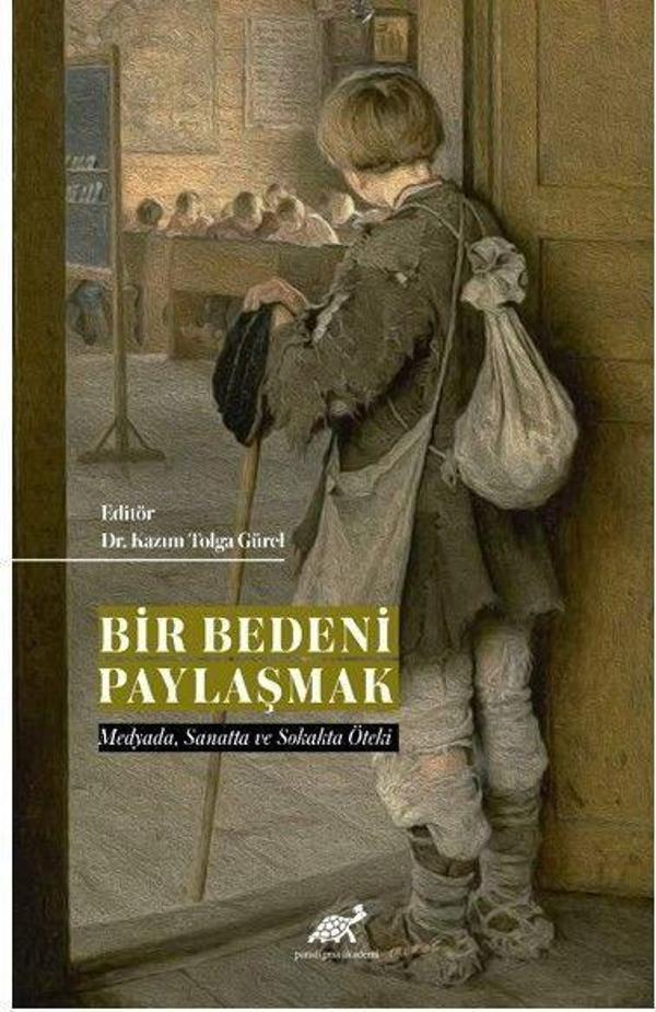 Bir Bedeni Paylaşmak - Paradigma Akademi Yayınları - Image 1