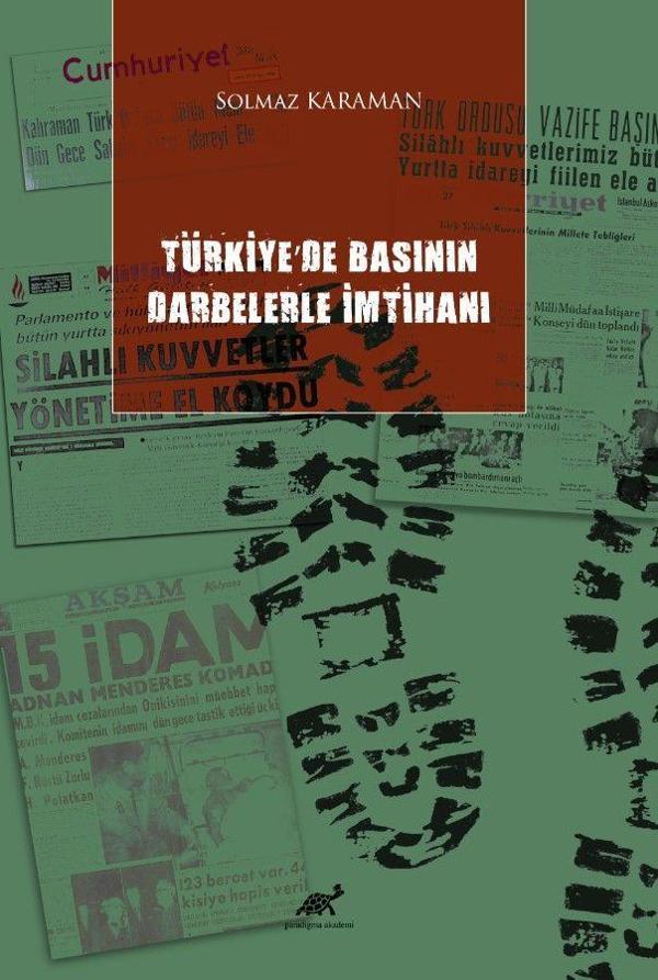 Türkiye'de Basının Darbelerle İmtihanı - Paradigma Akademi Yayınları - Image 1
