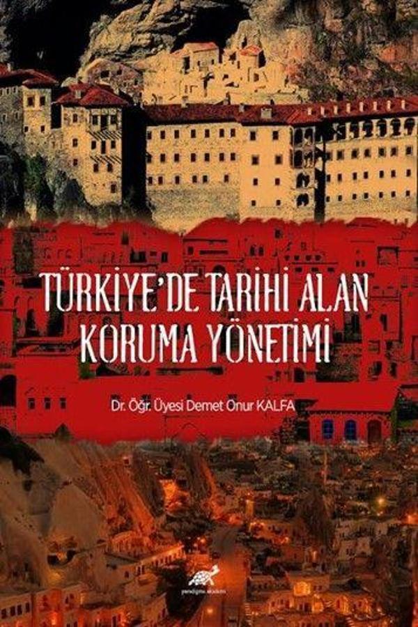 Türkiye'de Tarihi Alan Koruma Yönetimi - Paradigma Akademi Yayınları - Image 1