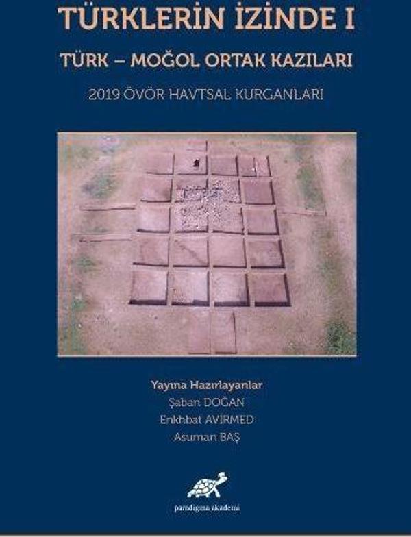 Türklerin İzinde 1 - Türk - Moğol Ortak Kazıları - Paradigma Akademi Yayınları - Image 1