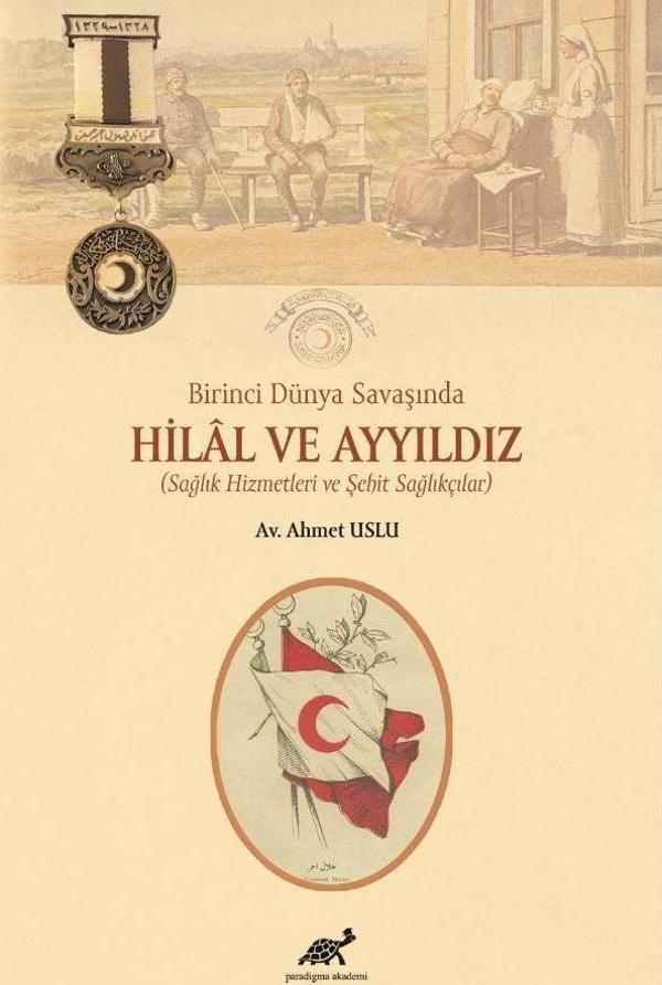 Birinci Dünya Savaşında Hilal ve Ayyıldız - Paradigma Akademi Yayınları - Image 1