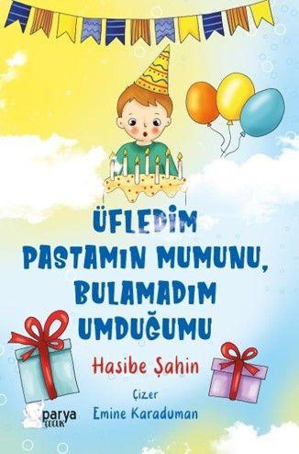 Üfledim Pastamın Mumunu, Bulamadım Umduğumu - Parya Kitap - Image 1