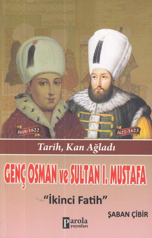 Genç Osman ve 1. Mustafa - Parola Yayınları - Image 1