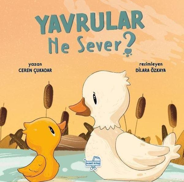 Yavrular Ne Sever? - Puset Kitap - Image 1