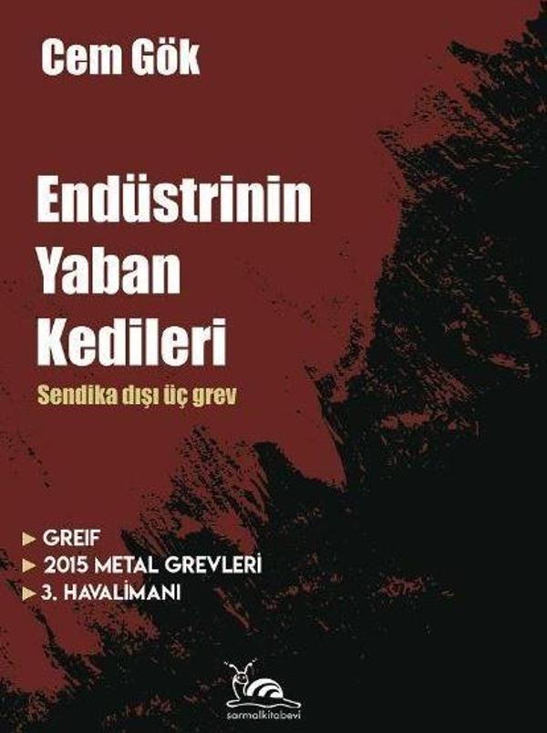 Endüstrinin Yaban Kedileri - Sarmal Kitabevi - Image 1