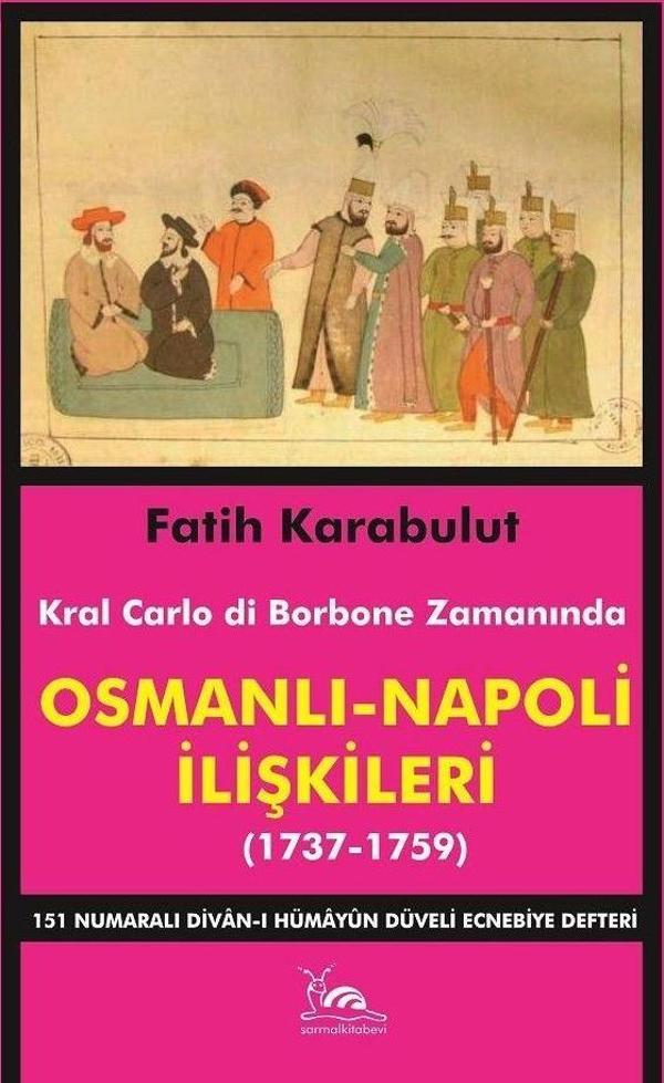 Osmanlı - Napoli İlişkileri (1737-1759) - Sarmal Kitabevi - Image 1