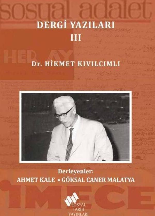 Dr. Hikmet Kıvılcımlı Dergi Yazıları 3 Cilt Takım - Sosyal Tarih Yayınları - Image 1