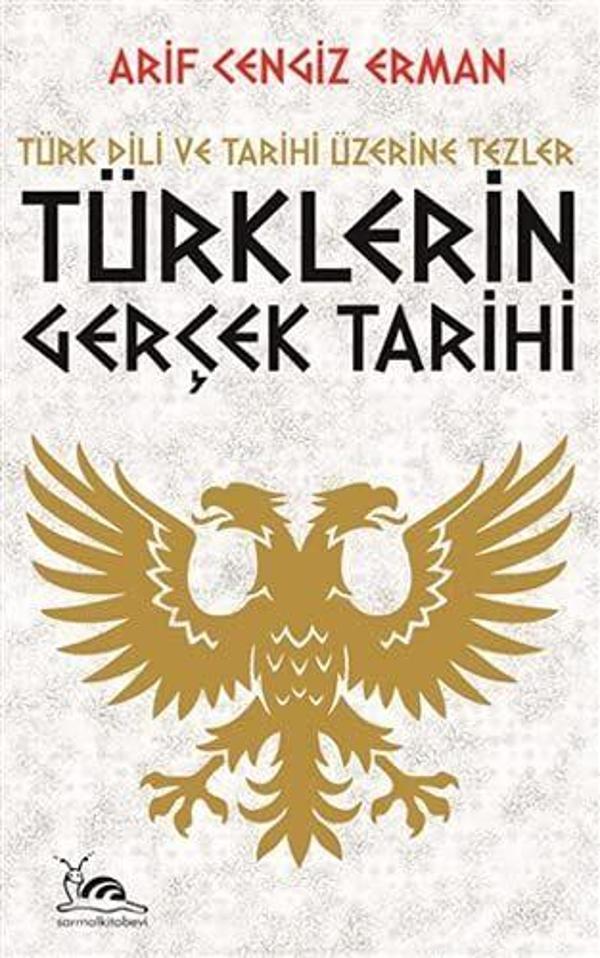 Türklerin Gerçek Tarihi - Sarmal Kitabevi - Image 1