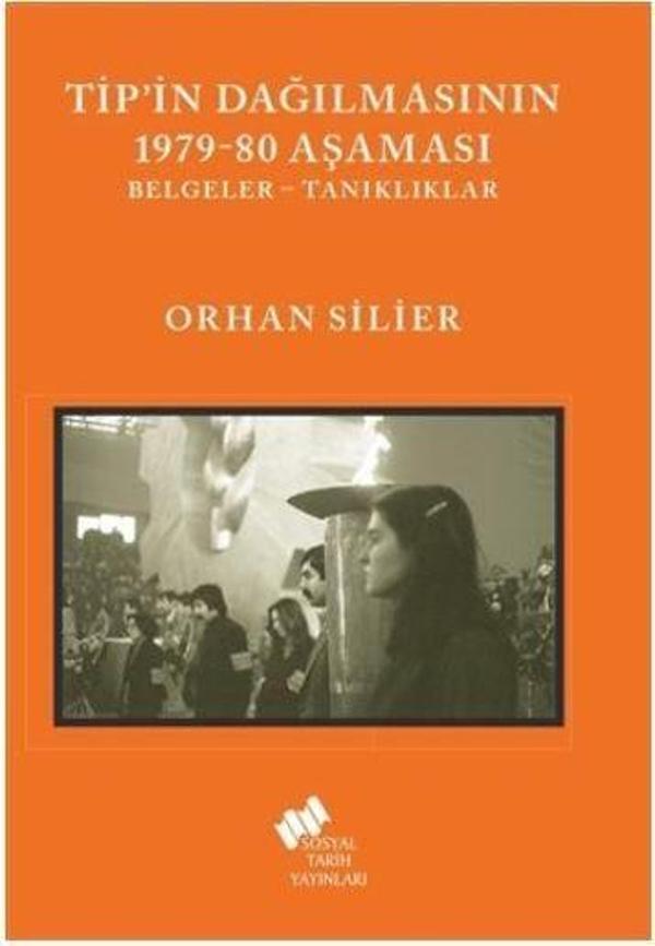 TİP'in Dağılmasının 1979-80 Aşaması - Sosyal Tarih Yayınları - Image 1