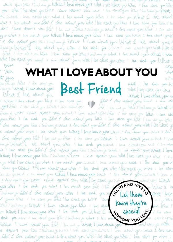 What I Love About You: Best Friend - Templar Publishing - Image 1